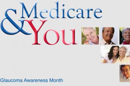 Medicare & You - Glaucoma Awareness